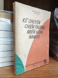  Kể chuyện chiến trường Miền Đông Nam Bộ - Võ Trần Nhã 