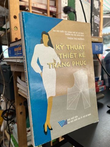  Kỹ thuật thiết kế trang phục - Trần Thị Hường 