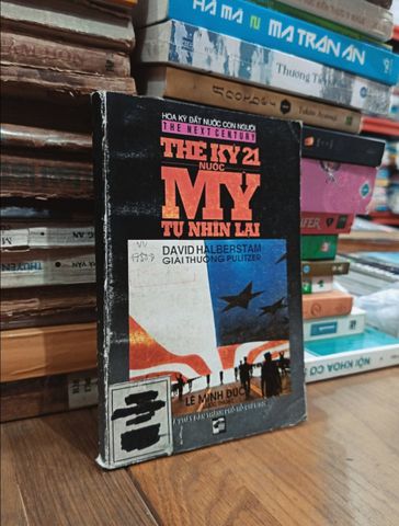  Thế kỷ 21, nước Mỹ tự nhìn lại - David Halberstam (Lê Minh Đức lược thuật) 