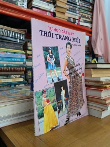Tự Học Cắt May Thời Trang Mới - Huyền Trân