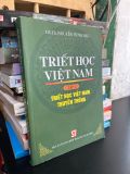  Triết học Việt Nam - GS,TS. Nguyễn Hùng Hậu 