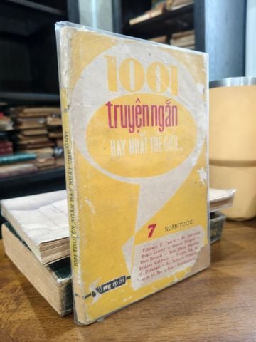  1001 Truyện Ngắn Hay Nhất Thế Giới (Tập 7) - Xuân Tước Biên Soạn 
