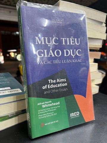  Mục tiêu giáo dục và các tiểu luận khác - Alfred North Whitehead 
