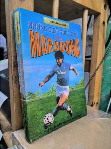  Những Giọt Nước Mắt Của Maradona – Gor Goranski 