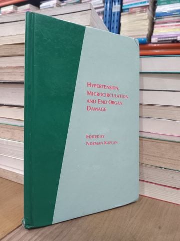  Hypertension, microcirculation and end organ damage - Norman Kaplan 