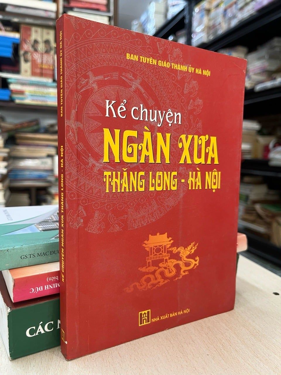  Kể chuyện ngày xưa Thăng Long - Hà Nội 