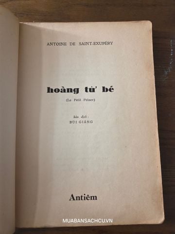  Hoàng tử bé - Saint Exupery (Bùi Giáng dịch, in trước 1975 ) 