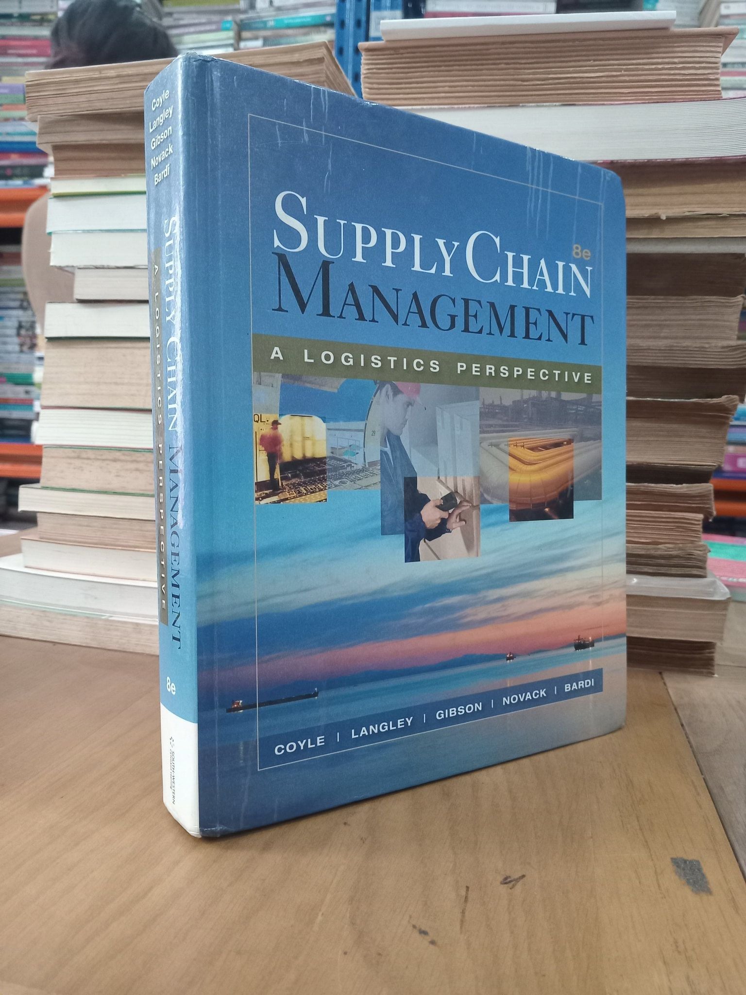  Supply Chain Management: A Logistics Perspective - Coyle, Langley, Gibson, Novack, Bardi 