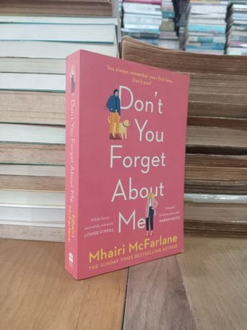  Don't you forget about me - Mhairi McFarlane 