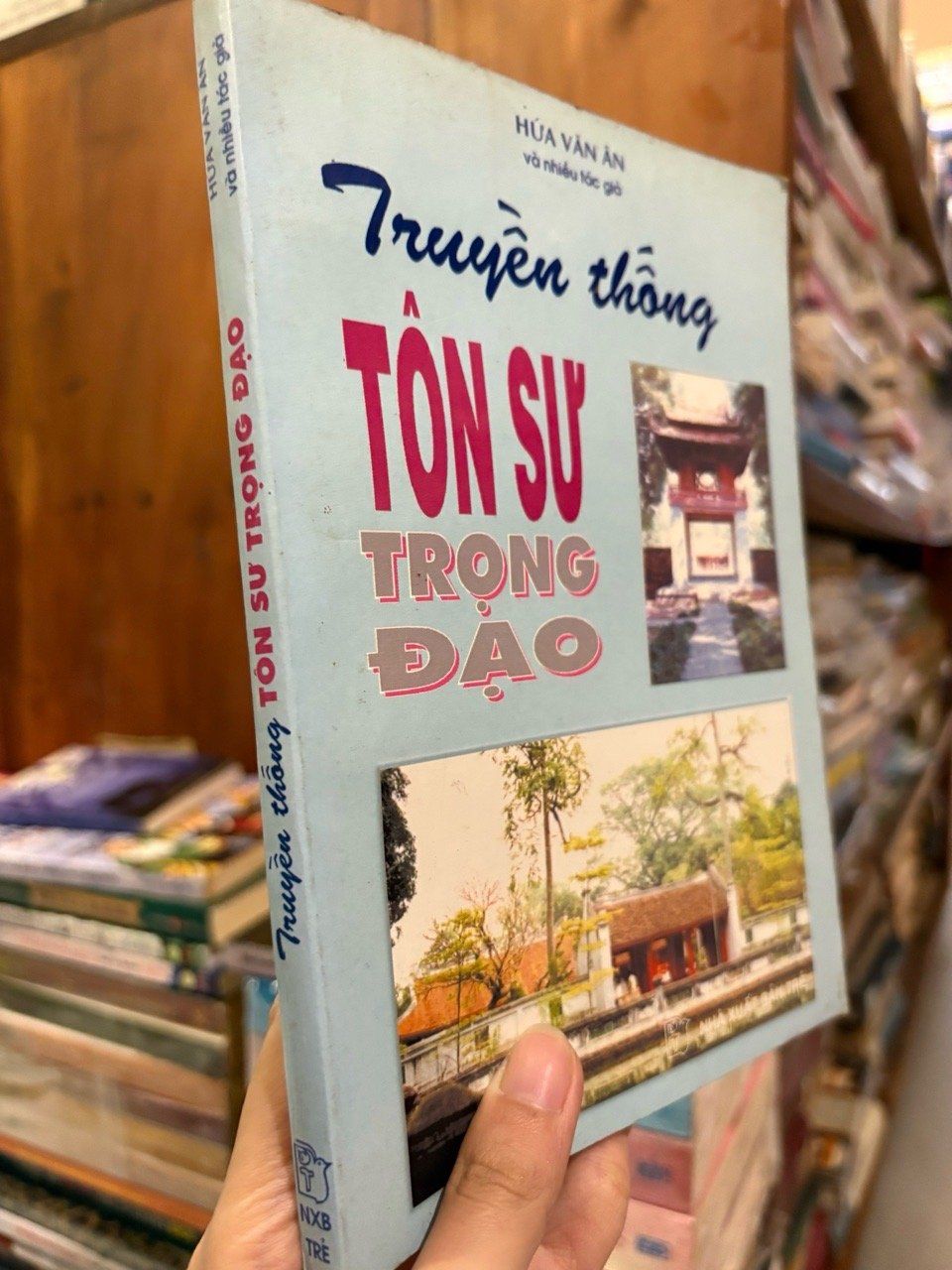  Truyền thống tôn sư trọng đạo - Hứa Văn Ân và nhiều tác giả 