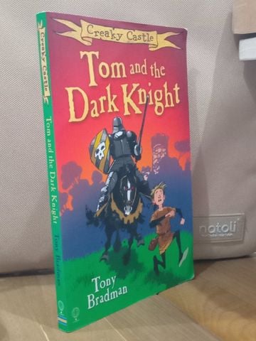 Tom and the dark knight - Tony Bradman