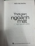  Thời Gian Ngoảnh Mặt - Trần Thị Trường 