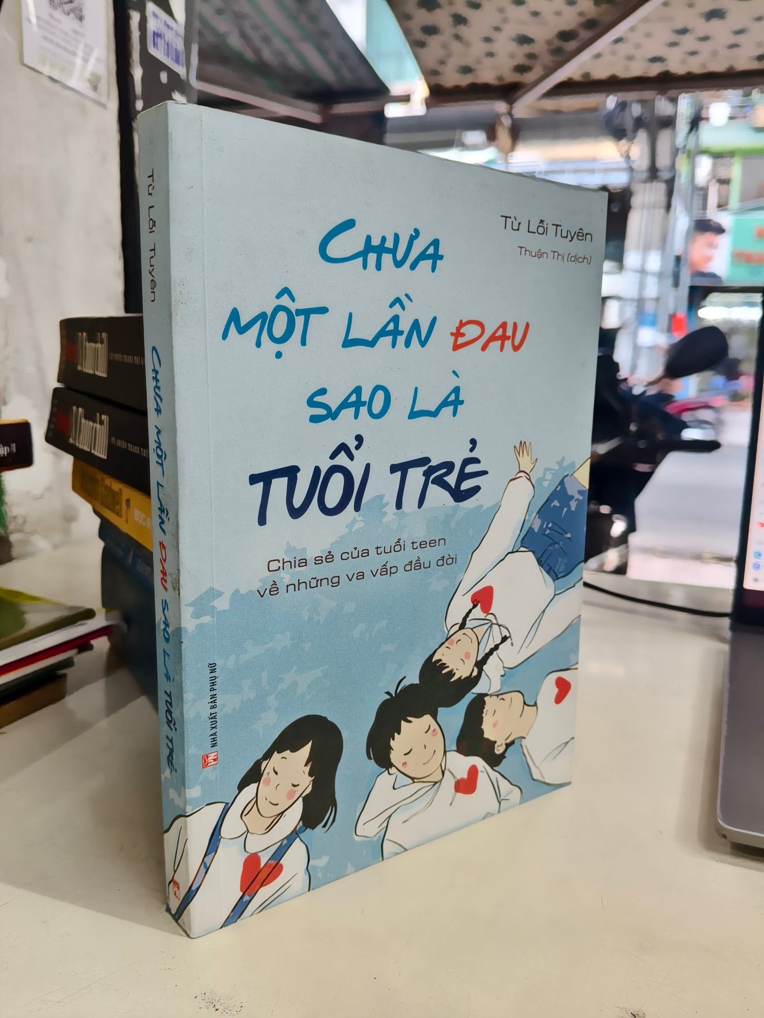  Chưa một lần đau sao là tuổi trẻ - Từ Lỗi Tuyên 
