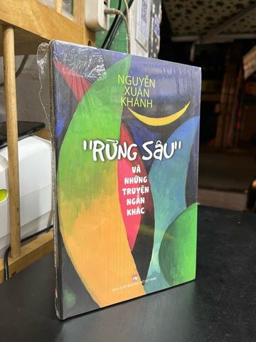  Rừng Sâu và Những Truyện Ngắn Khác - Nguyễn Xuân Khánh 