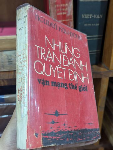 Những trận đánh quyết định vận mạng thế giới - Nguyễn Hữu Đông