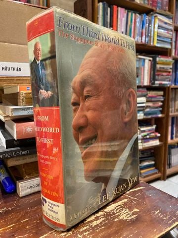  FROM THIRD WORLD TO FIRST : THE SINGAPORE STORY 1965 - 2000 - Memoirs of Lee Kuan Yew 