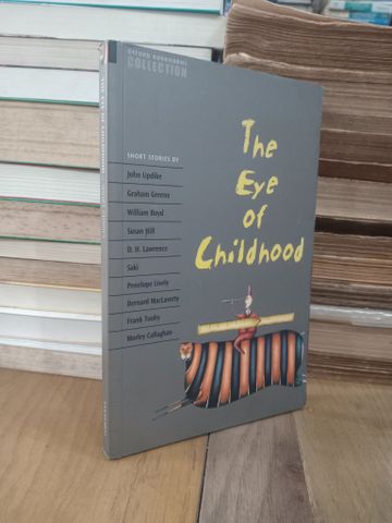 The Eye of Childhood - Short Stories