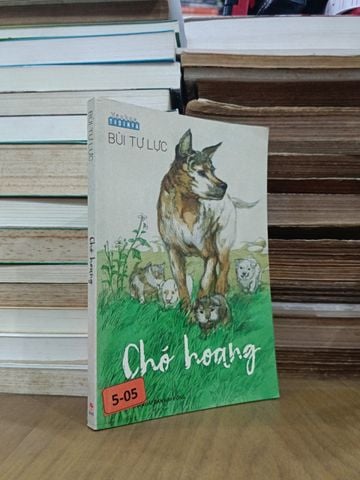  Chó hoang - Bùi Tự Lực 