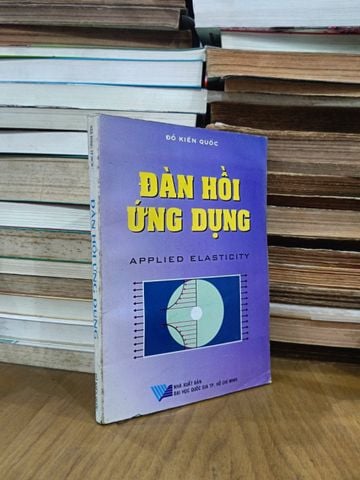 Đàn Hồi Ứng Dụng - Đỗ Kiến Quốc