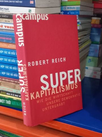  Superkapitalismus - Robert Reich 
