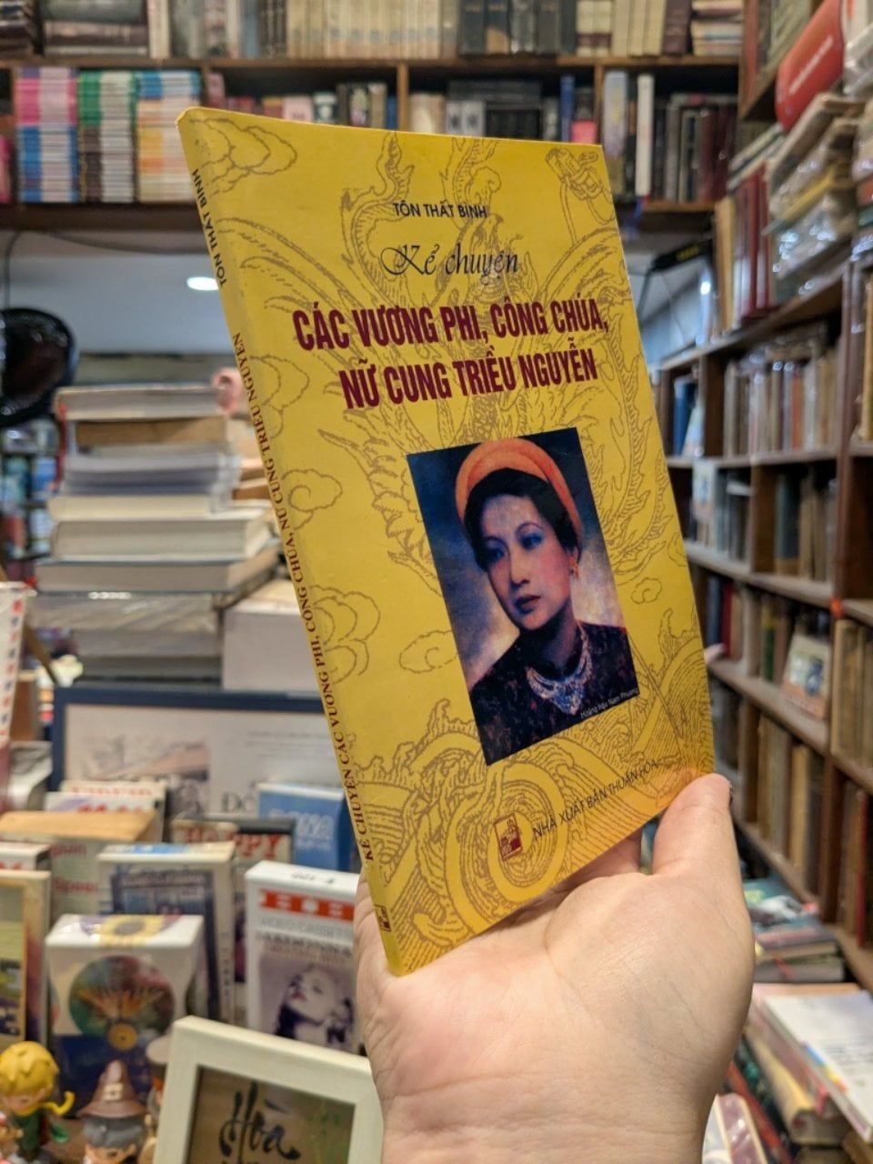  Kể chuyện các Vương phi, công chúa, nữ cung triều Nguyễn - Tôn Thất Bình 