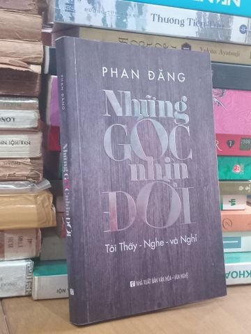  Những góc nhìn đời - Phan Đăng 