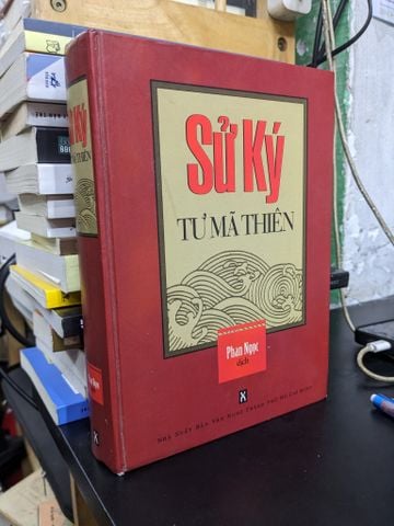  Sử ký Tư Mã Thiên - Phan Ngọc dịch và giới thiêụ 