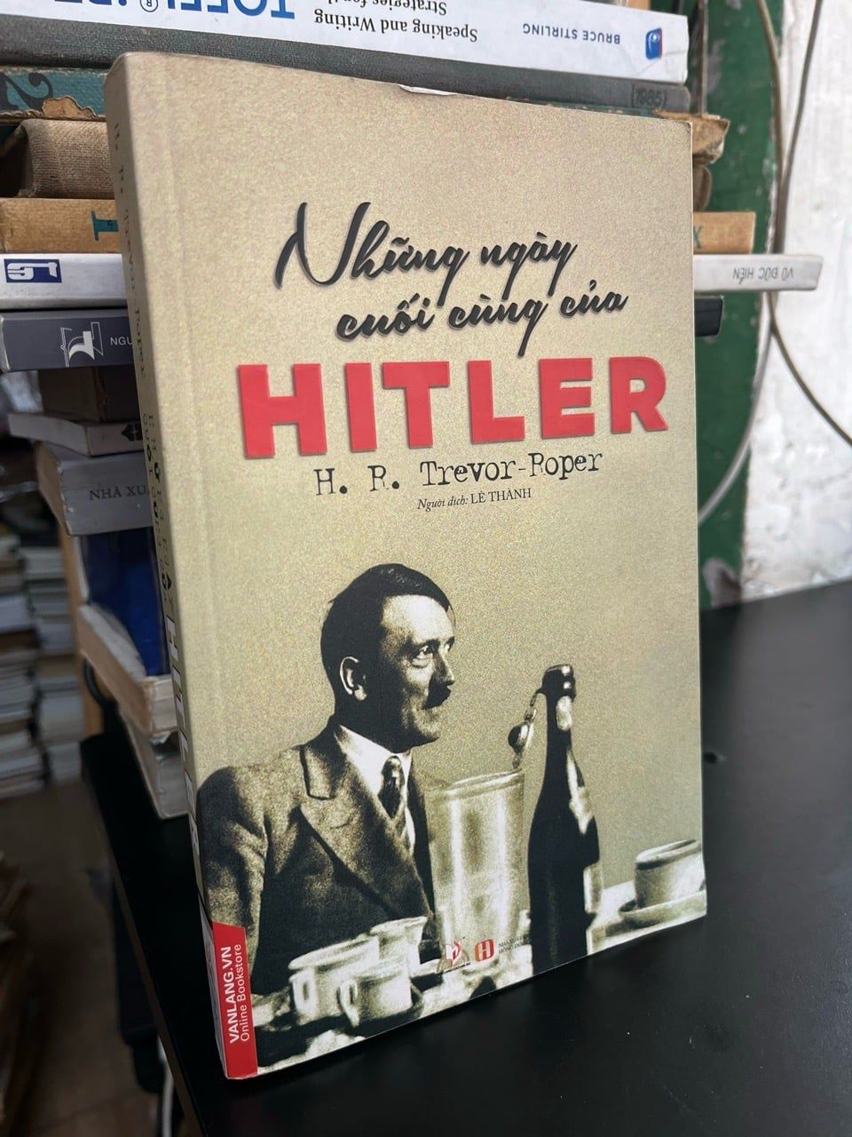  Những ngày cuối cùng của Hitler - H. R. Trevor Roper 