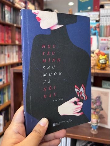  Học Yêu Mình Sau Muôn Vẻ Nỗi Đau - Yến Nhi 