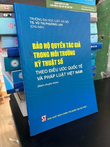  Bảo hộ quyền tác giả trong môi trường kỹ thuật số theo điều ước quốc tế và pháp luật Việt Nam - TS. Vũ Thị Phương Lan 
