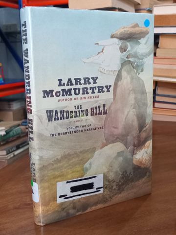  The Wandering Hill - Larry McMurtry 