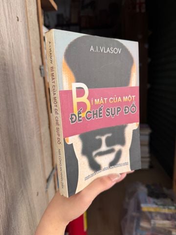  Bí Mật Của Một Đế Chế Sụp Đổ – A.I.Vlasov 