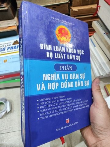 Bình Luận Khoa Học Bộ Luật Dân Sự - Phần Nghĩa Vụ Dân Sự và Hợp Đồng Dân Sự