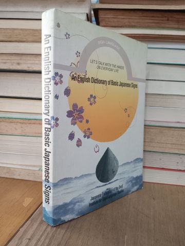  An English Dictionary of Basic Japanese Signs 