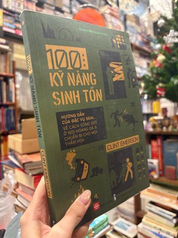  100 Kỹ Năng Sinh Tồn - Clint Emerson 