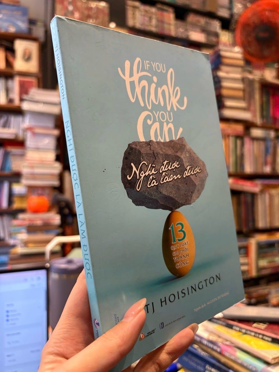  Nghĩ được là làm được - Tj Hoisington 