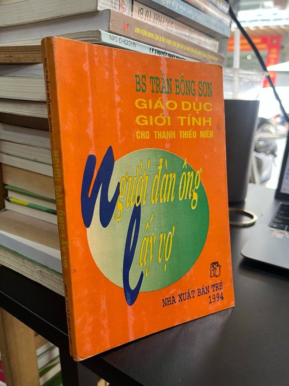  Người đàn ông lấy vợ - Bs Trần Bồng Sơn 