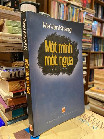  Một Mình một Ngựa - Ma Văn Kháng 