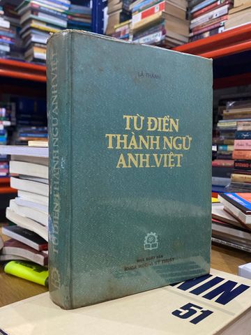  Từ điển thành ngữ Anh Việt - Lã Thành 