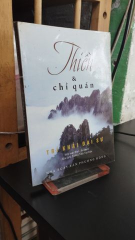  Thiền & chỉ quán - Trí Khải Đại sư 