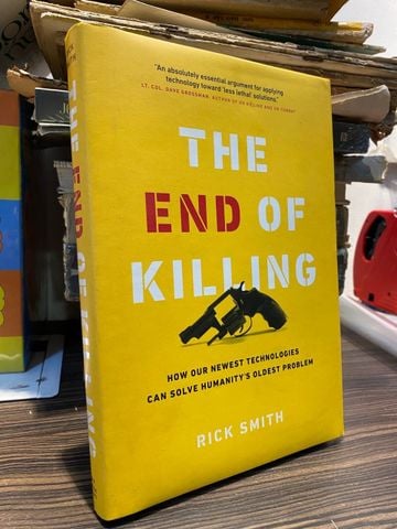 The End of Killing - Rick Smith