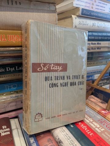  Sổ tay Quá trình và thiết bị công nghệ hóa chất (Tập 1) 