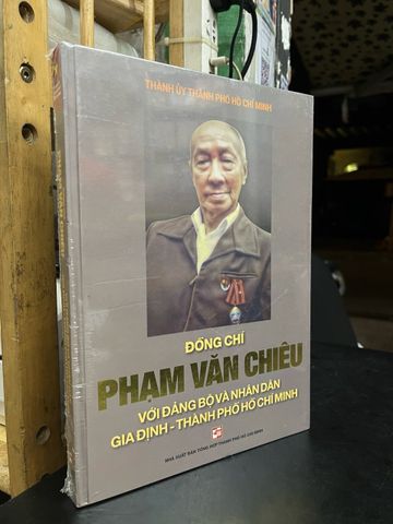 Đồng chí Phạm Văn Chiêu 