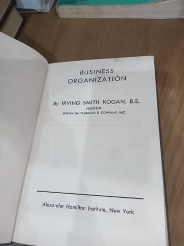 Modern Business: Business Organization - Irving Smith Kogan, B.S