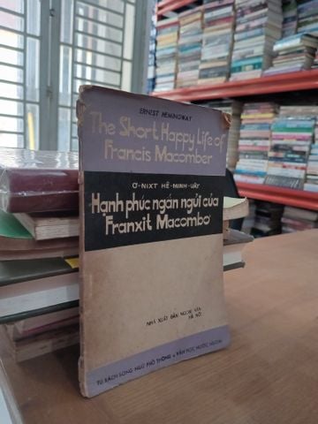  Hạnh Phúc Ngắn Ngủi Của Franxit Macombơ - Ernest Hemingway 