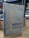  Đường vô nam bộ - Lệ Thuỷ 