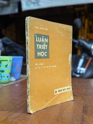  Luận Triết Học Đệ Nhất - Trần Bích Lan 