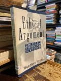  Ethical Argument: Critical Thinking in Ethics - Huge Mercer Curtler 