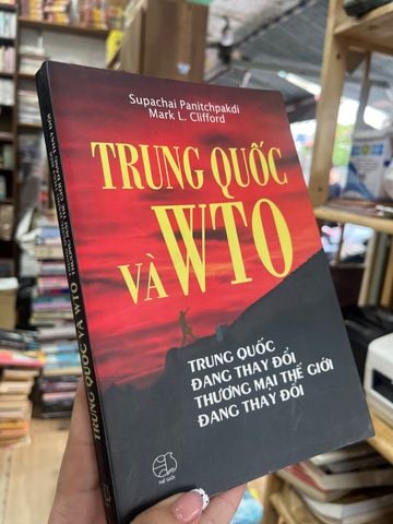  Trung Quốc Và Wto - Supachai Panitchpakdi, Mark L. Clifford 