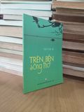  Trên bến sông thơ - Hà Văn Sĩ 